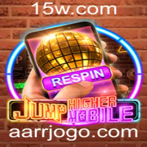 Descubra o Mundo Empolgante de JumpHighermobile e o Universo de AARR